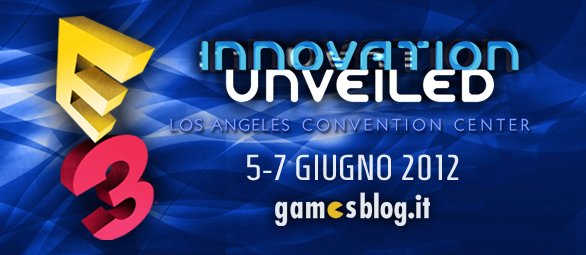 [E3 2012] La fiera di Los Angeles è finita: vi è piaciuta o vi ha deluso? - Sondaggio