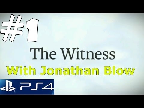 The Witness Walkthrough with Jonathan Blow Developer Exclusive Gameplay PS4 & PC Part 1